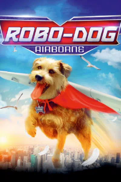 Рободог: Аэропёс смотреть онлайн в HD 1080