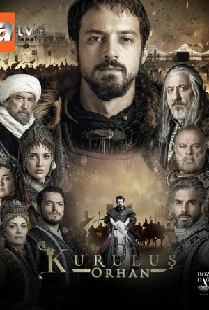 Основание Орхан 2025 смотреть в хорошем качестве